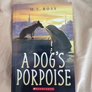 A Dog's Porpoise by M.C. Ross - Paperback